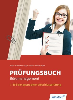 Prüfungsbuch Büromanagement, Teil 1 der gestreckten Abschlussprüfung