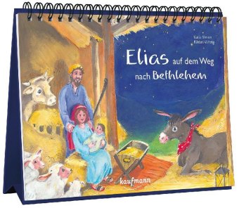 Elias auf dem Weg nach Bethlehem