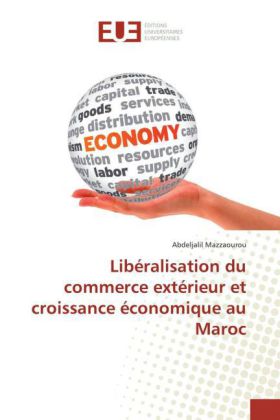 Libéralisation du commerce extérieur et croissance économique au Maroc 