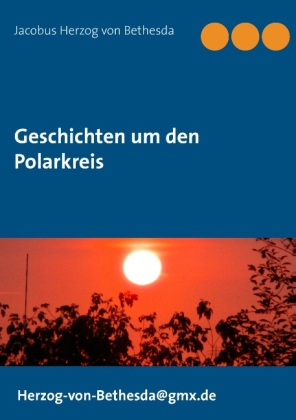 Geschichten um den Polarkreis 