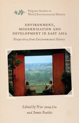 Environment, Modernization and Development in East Asia 