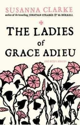 The Ladies of Grace Adieu 