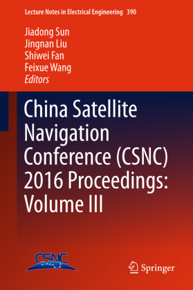 China Satellite Navigation Conference (CSNC) 2016 Proceedings 