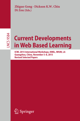 Current Developments in Web Based Learning 