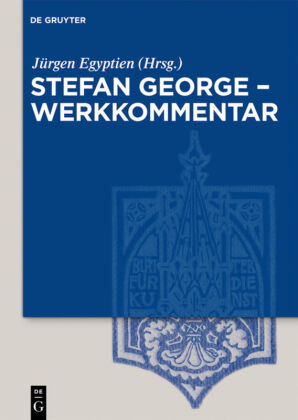 Stefan George - Werkkommentar 