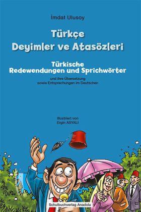 Türkçe Deyimler ve Atsözleri - Türkische Redewendungen und Sprichwörter