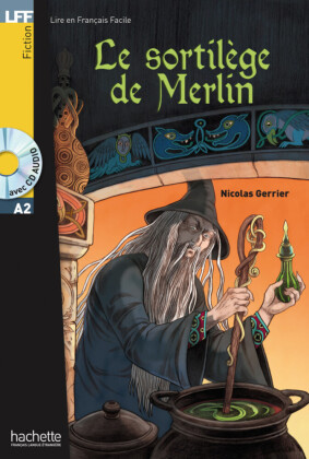 Le sortilège de Merlin, m. Audio-CD 