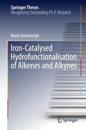 Iron-Catalysed Hydrofunctionalisation of Alkenes and Alkynes 