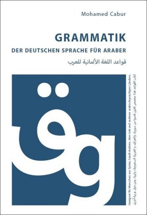 Grammatik der deutschen Sprache für Araber 