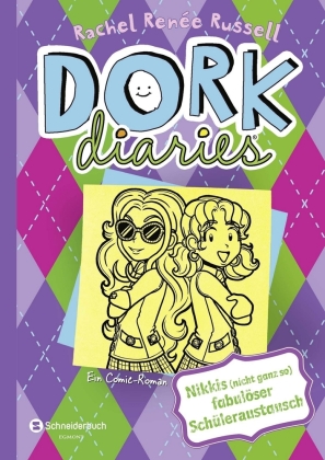 Dork Diaries - Nikkis (nicht ganz so) fabulöser Schüleraustausch 
