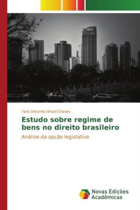 Estudo sobre regime de bens no direito brasileiro 