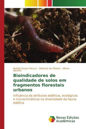 Bioindicadores de qualidade de solos em fragmentos florestais ...