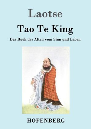 Tao Te King / Dao De Jing 