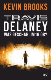 Travis Delaney - Was geschah um 16:08? Cover