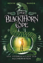 Der Blackthorn-Code - Das Vermächtnis des Alchemisten Cover