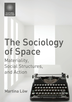 The Sociology of Space 