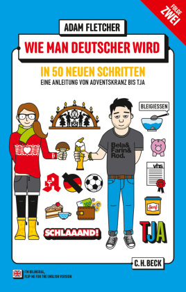 Wie man Deutscher wird in 50 neuen Schritten. How to be German in 50 new steps