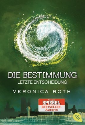 Die Bestimmung - Letzte Entscheidung 