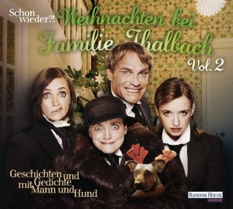 Schon wieder!? Weihnachten bei Familie Thalbach, 1 Audio-CD