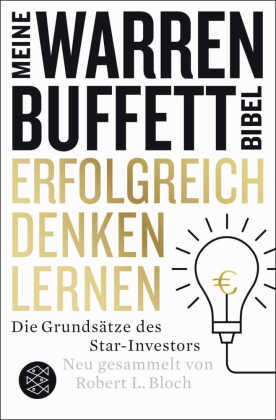 Meine Warren-Buffet-Bibel - Erfolgreich denken lernen 