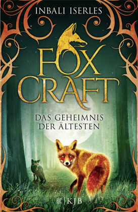 Foxcraft - Das Geheimnis der Ältesten 