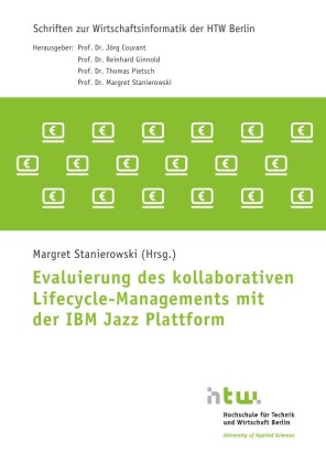 Evaluierung des kollaborativen Lifecycle-Managements mit der IBM Jazz Plattform 