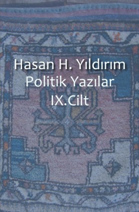 Politik Yazilar / Politik Yazilar IX. Cilt 