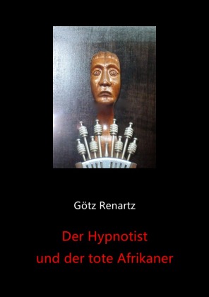 Der Hypnotist / Der Hypnotist und der tote Afrikaner 