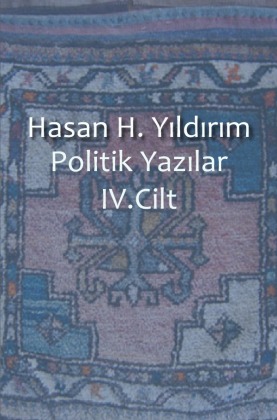 Politik Yazilar / Politik Yazilar IV. Cilt 
