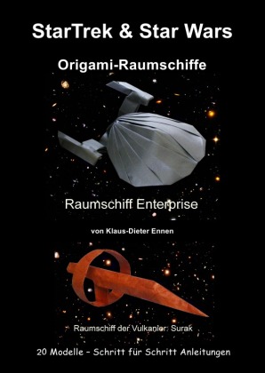 StarTrek & Star Wars - Origami-Raumschiffe 