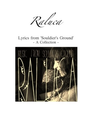 Raluca - Lyrics from 'Souldier's Ground' 