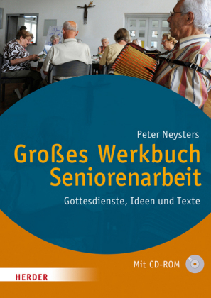 Großes Werkbuch Seniorenarbeit, m. CD-ROM 