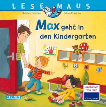 LESEMAUS - Max geht in den Kindergarten