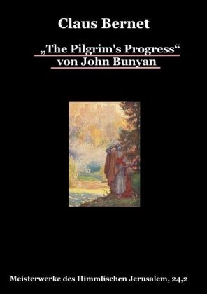 "The Pilgrim's Progress" von John Bunyan 