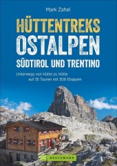 Hüttentreks Ostalpen - Südtirol und Trentino Cover