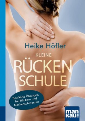 Nackenschmerzen selbst behandeln: Bewährte by Höfler, Heike