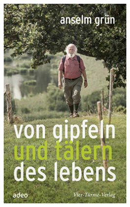 Von Gipfeln und Tälern des Lebens 