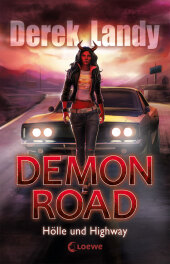 Demon Road (Band 1) - Hölle und Highway