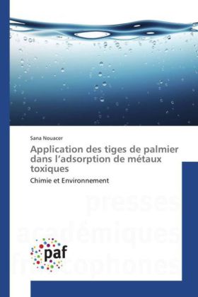 Application des tiges de palmier dans l'adsorption de métaux toxiques 