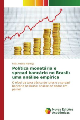 Política monetária e spread bancário no Brasil: uma análise empírica 