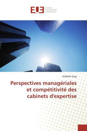 Perspectives managériales et compétitivité des cabinets d'expertise 