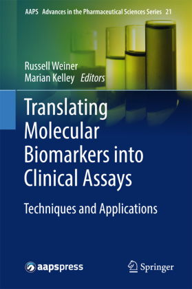 Translating Molecular Biomarkers into Clinical Assays 