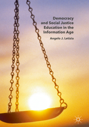 Democracy and Social Justice Education in the Information Age 
