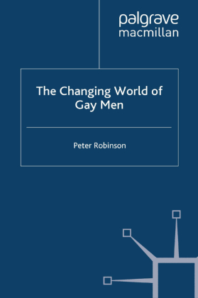 The Changing World of Gay Men 