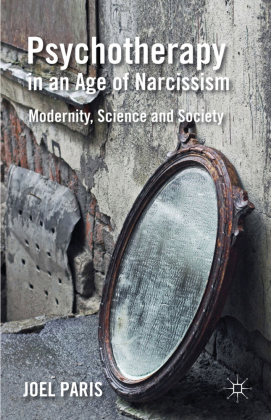 Psychotherapy in an Age of Narcissism 