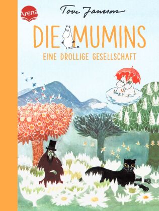 Die Mumins. Eine drollige Gesellschaft