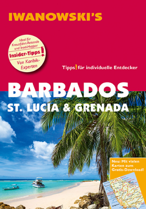 Iwanowski's Barbados, St. Lucia & Grenada - Reiseführer von Iwanowski