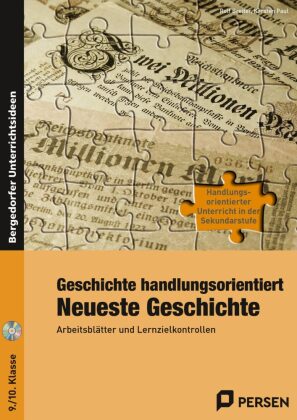 Geschichte handlungsorientiert: Neueste Geschichte, m. 1 CD-ROM