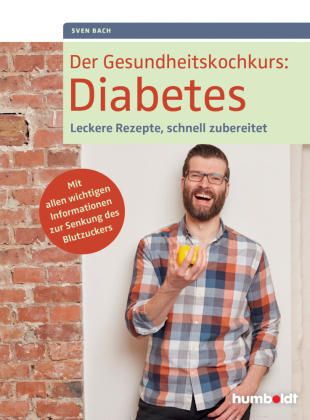 Der Gesundheitskochkurs: Diabetes 