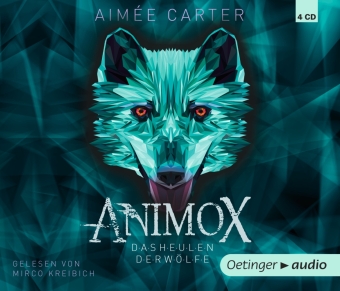 Animox 1. Das Heulen der Wölfe, 4 Audio-CD